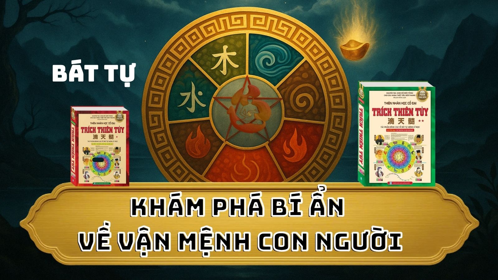 Bát tự là gì? Khám phá bí ẩn về vận mệnh con người